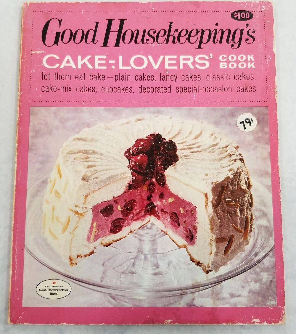 1967 Good Housekeeping Cake‑Lovers’ Cook Book – Vintage Baking